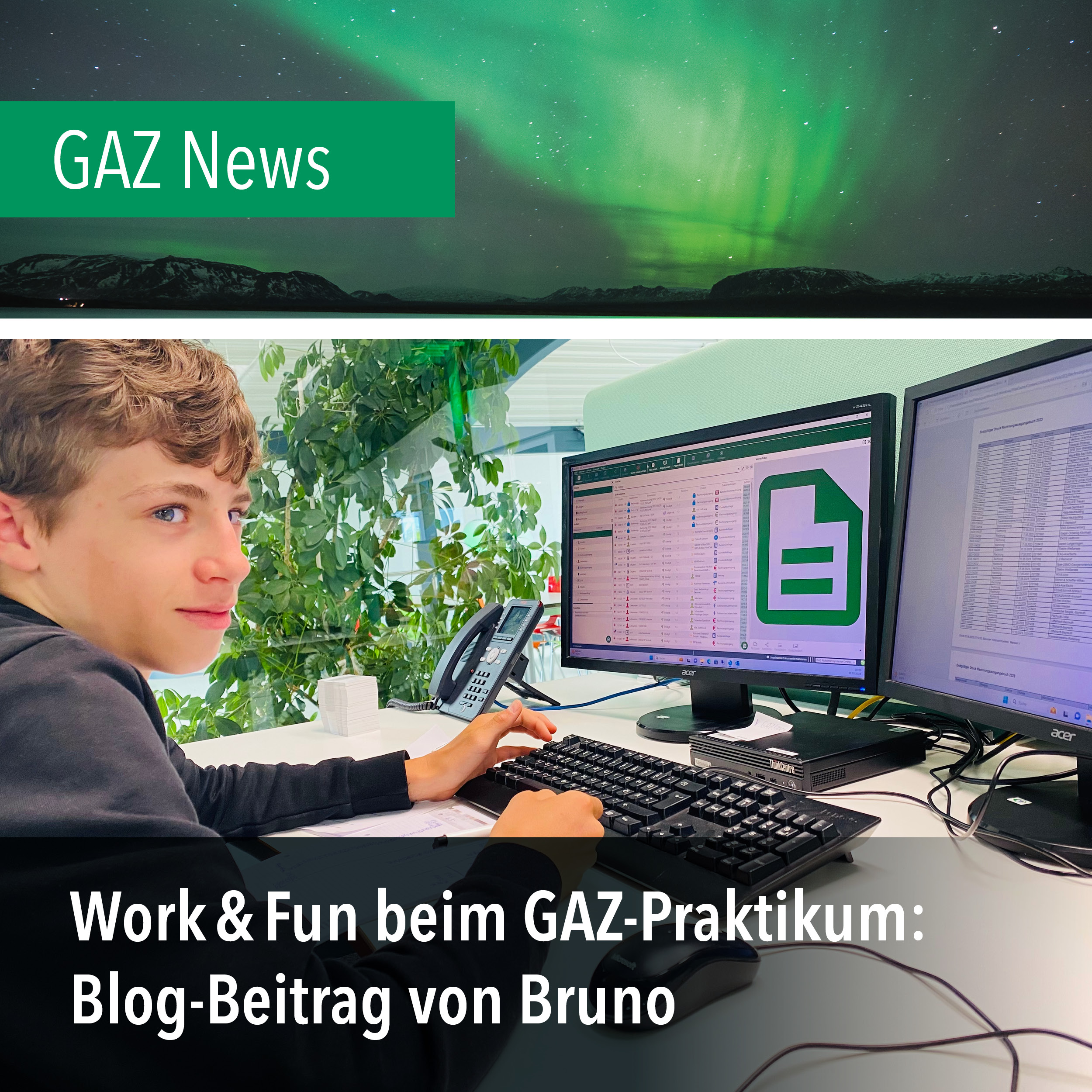 Work & Fun beim GAZ-Praktikum: Blog-Beitrag von Bruno