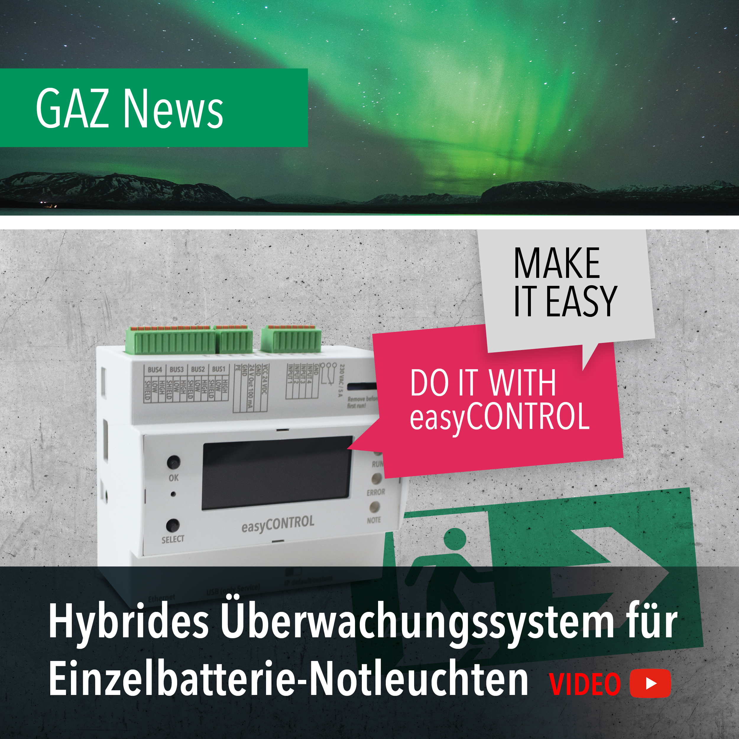 GAZ-News: hybrides Überwachungssystem für Einzelbatterie-Notleuchten