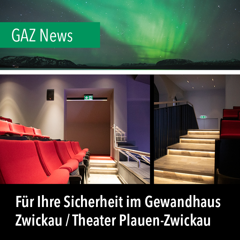 Für Ihre Sicherheit im Gewandhaus Zwickau / Theater Plauen-Zwickau