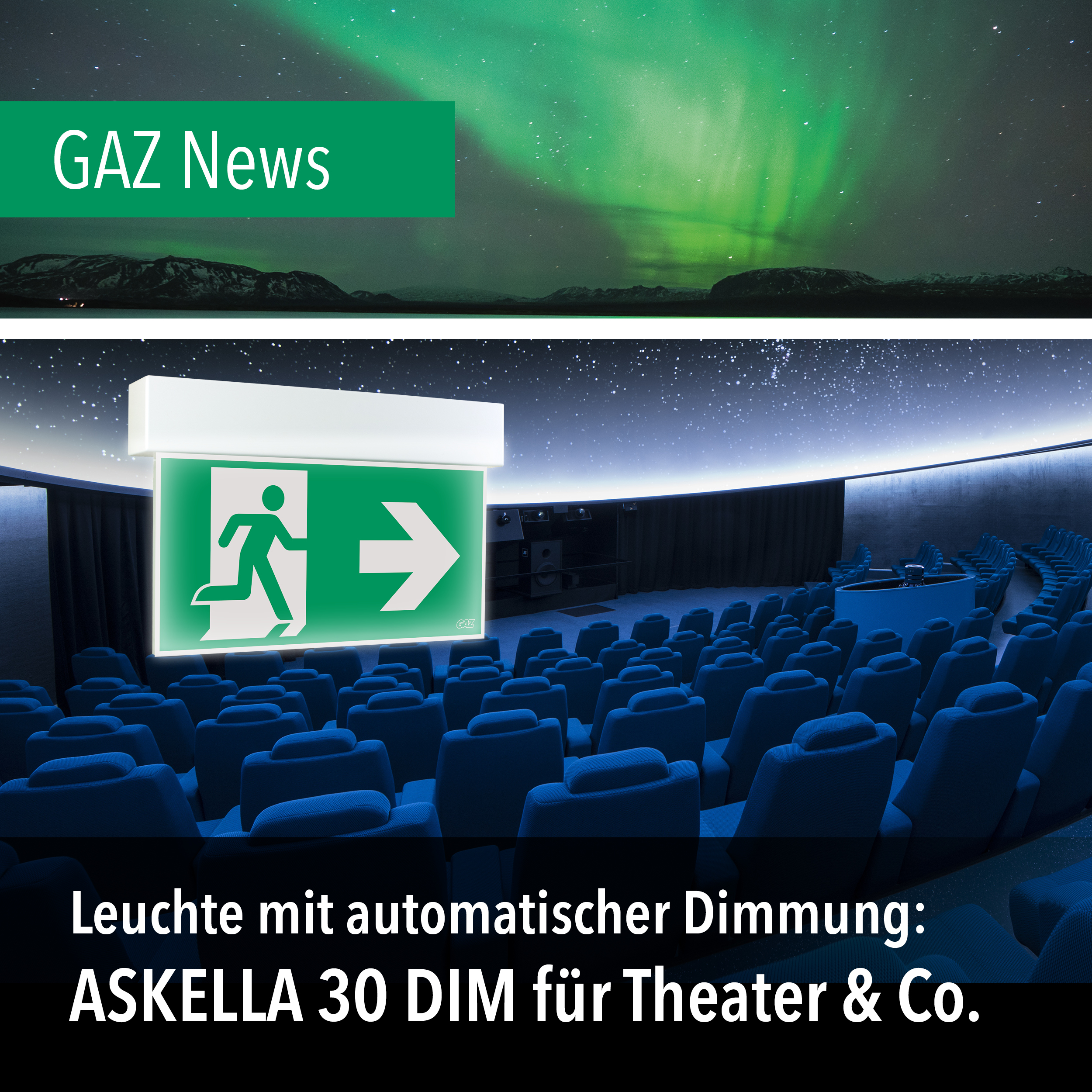 Die Rettungszeichenleuchte ASKELLA 30 DIM mit automatischer Dimmung - Ruht wenn sie kann und rettet wenn sie muss!