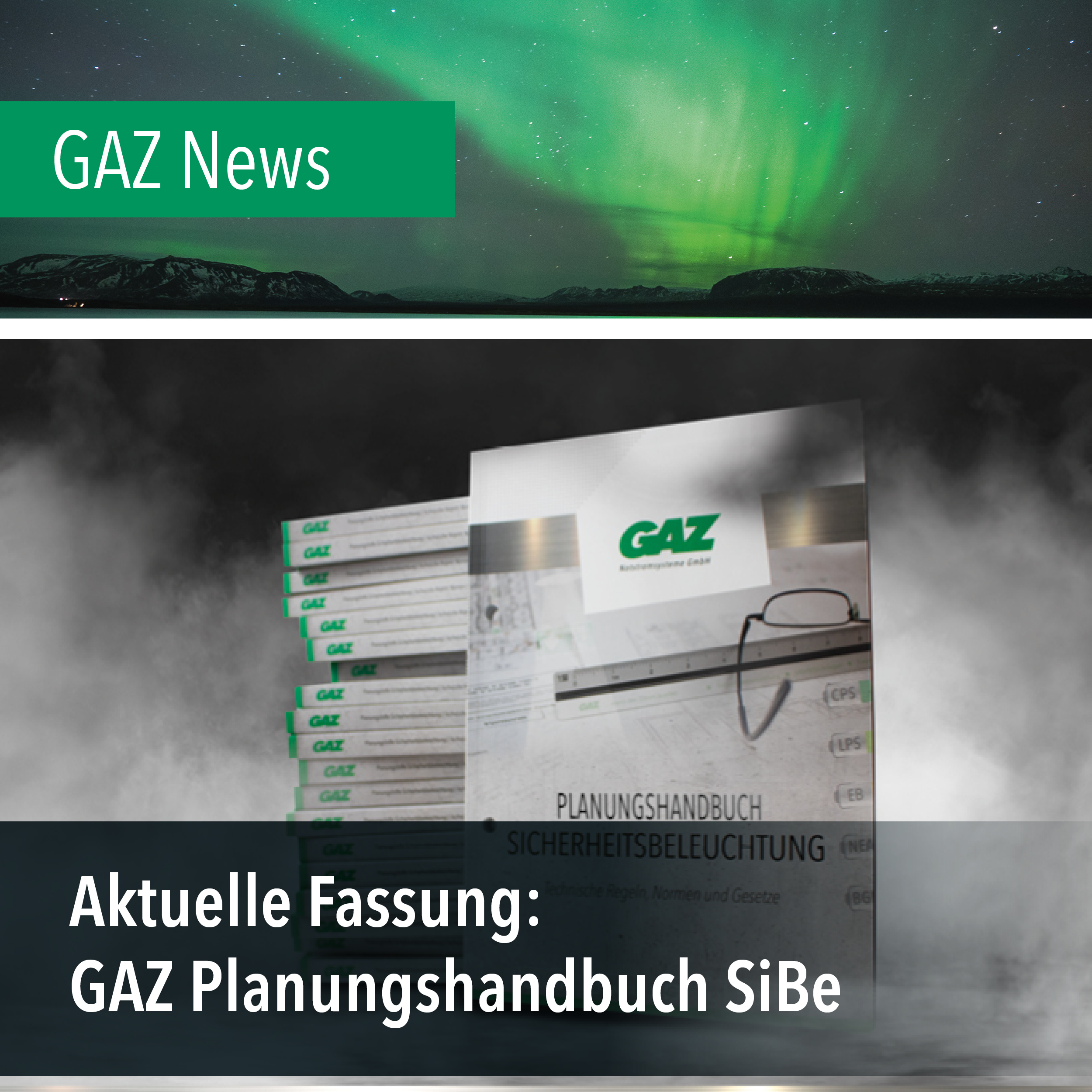 GAZ-News: Aktualisierte Fassung Planungshandbuch Sicherheitsbeleuchtung