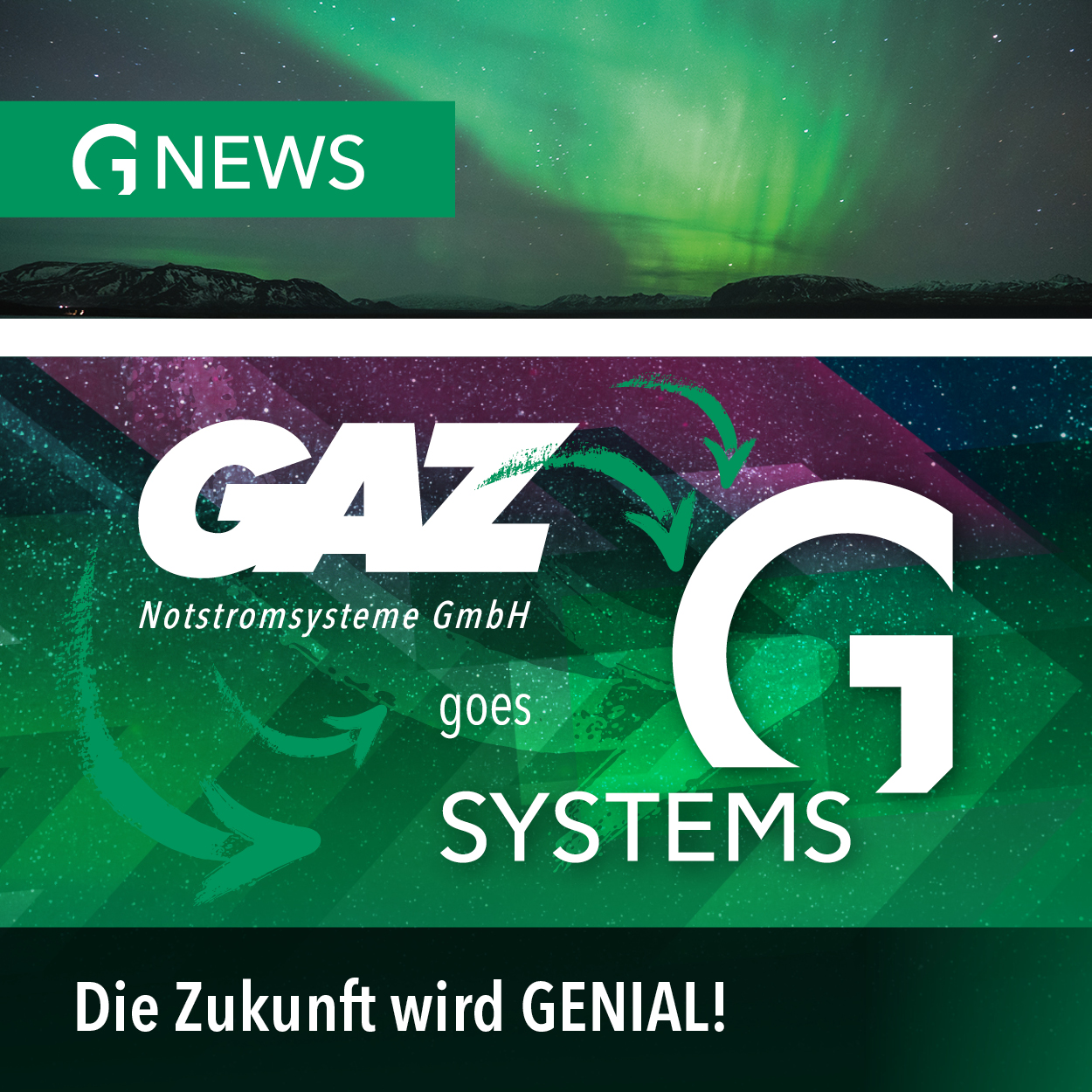 GAZ goes GSYSTEMS! Neuer Name - gleiche POWER!