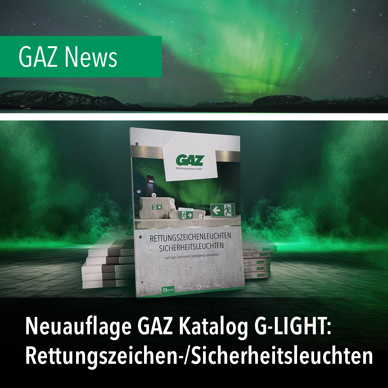 Neuauflage GAZ Katalog G-LIGHT: Rettungszeichen- und Sicherheitsleuchten